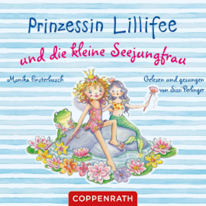 Prinzessin Lillifee und die kleine Seejungfrau