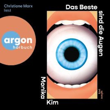 Das Beste sind die Augen (Ungekürzte Lesung)