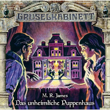 Das unheimliche Puppenhaus (Gruselkabinett 145)