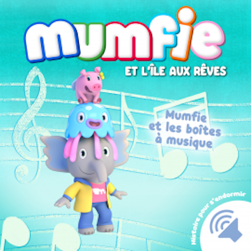 Mumfie et les boîtes à musique