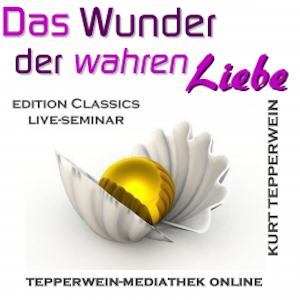 Das Wunder der wahren Liebe