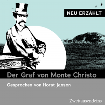 Der Graf von Monte Christo - neu erzählt