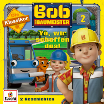 Folge 02: Yo, wir schaffen das! (Die Klassiker)