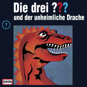 Folge 07: Die drei ??? und der unheimliche Drache