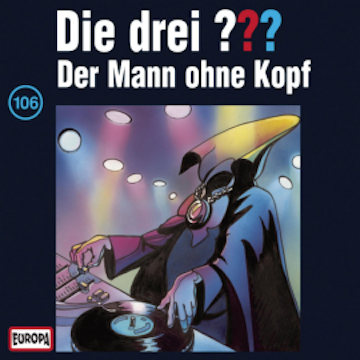 Folge 106: Der Mann ohne Kopf