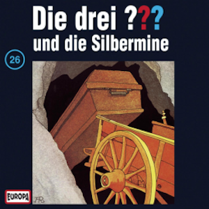 Folge 26: Die drei ??? und die Silbermine