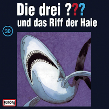 Folge 30: Die drei ??? und das Riff der Haie