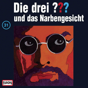 Folge 31: Die drei ??? und das Narbengesicht