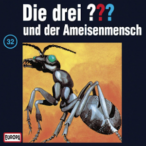 Folge 32: Die drei ??? und der Ameisenmensch