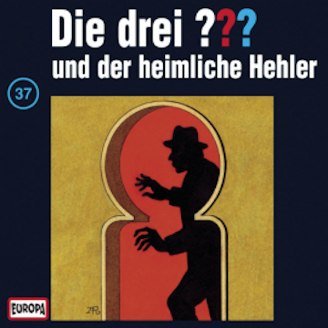 Folge 37: Die drei ??? und der heimliche Hehler