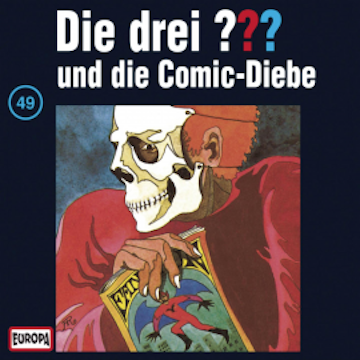 Folge 49: Die drei ??? und die Comic-Diebe