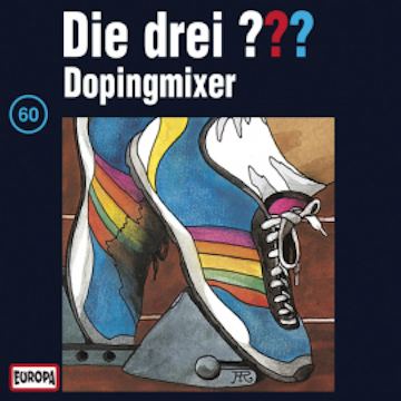 Folge 60: Dopingmixer