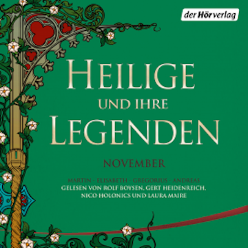 Heilige und ihre Legenden: November