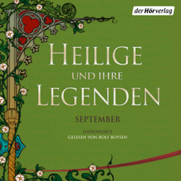 Heilige und ihre Legenden: September