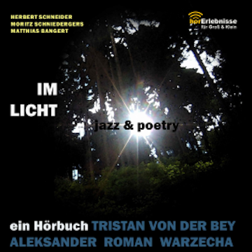 Im Licht. Jazz und Poetry