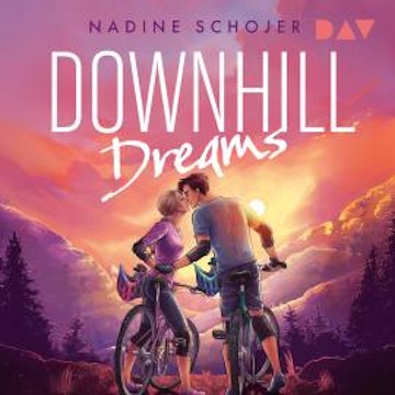 Downhill Dreams (Ungekürzt)