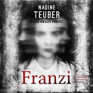 Franzi (ungekürzt)