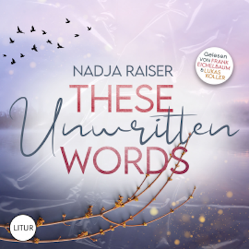 These Unwritten Words audiobook, Nadja Raiser