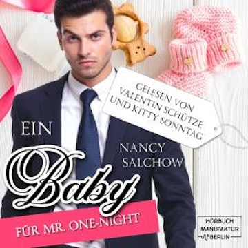 Ein Baby für Mr. One-Night (ungekürzt)