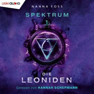 Die Leoniden - Spektrum, Band 1 (ungekürzt)