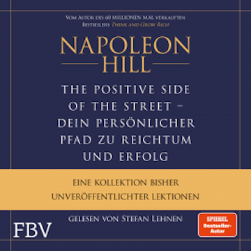 The Positive Side of the Street – Ihr persönlicher Pfad zu Reichtum und Erfolg