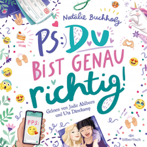 PS: Du bist genau richtig! (PS: Du bist die Beste! 2)