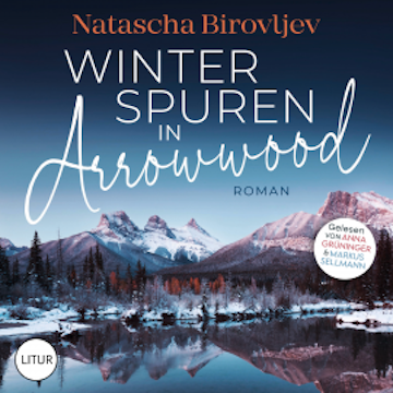 Winterspuren in Arrowwood audiobook, Natascha Birovljev
