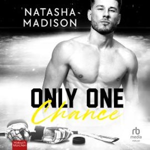Only One Chance, Natasha Madison