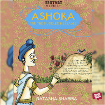 Ashoka & the Muddled Messages