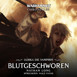 Warhammer Chronicles: Ulrika die Vampirin 03