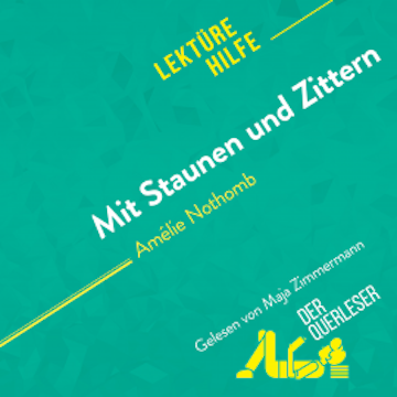 Mit Staunen und Zittern von Amélie Nothomb (Lektürehilfe)