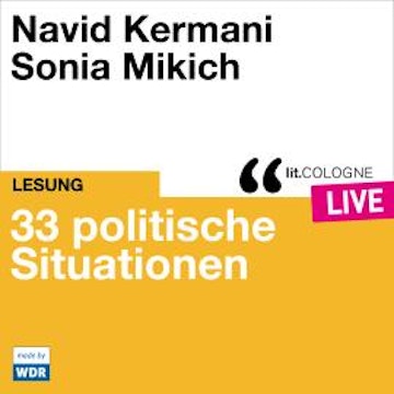 33 politische Situationen - lit.COLOGNE live (Ungekürzt)