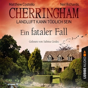 Ein fataler Fall (Cherringham - Landluft kann tödlich sein 15) 