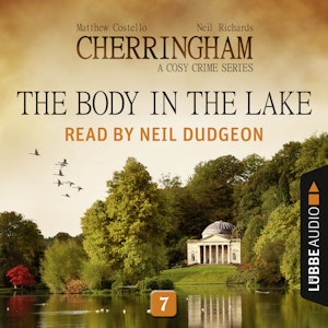 The Body in the Lake (Cherringham - A Cosy Crime Series 7)