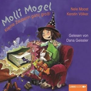 Molli Mogel - Kleine Zauberin ganz groß!