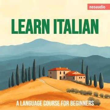 Language Courses for Beginners, Learn Italian (Unabridged) audiobook, NeoAudio