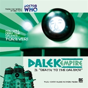 Dalek Empire 1.3: Death to the Daleks!