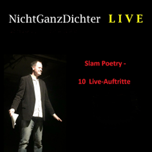 NichtGanzDichter LIVE