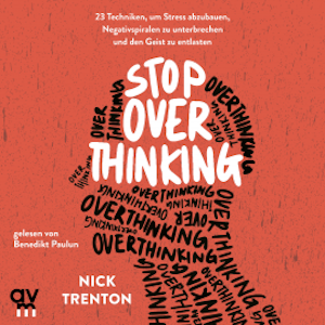 Stop Overthinking