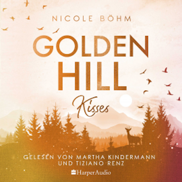 Golden Hill Kisses (ungekürzt)