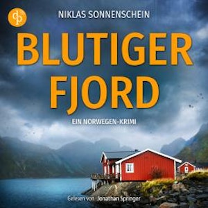 Blutiger Fjord - Karl Sortland ermittelt-Reihe, Band 2 (Ungekürzt), Niklas Sonnenschein