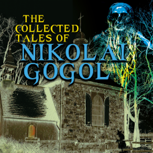 The Collected Tales of Nikolai Gogol