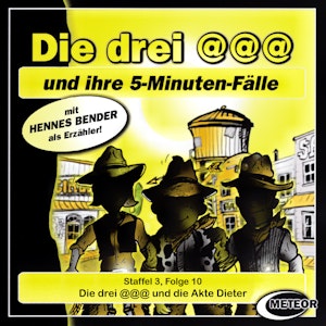 Die drei @@@ und die Akte Dieter (Staffel 3, Folge 10)