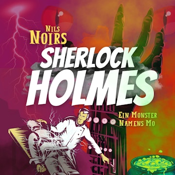 Nils Noirs Sherlock Holmes, Staffel 3 Folge 3:  Ein Monster namens Mo