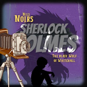 Nils Noirs Sherlock Holmes, Staffel 5, Folge 3: Die Black Wolf of Whitehall, Nils Noir