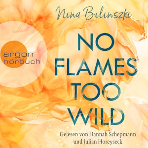 No Flames too wild - Love Down Under, Band 1 (Ungekürzte Lesung)