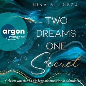 Two Dreams, One Secret - Glencoe View, Band 2 (Ungekürzte Lesung)