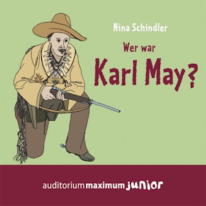 Wer war Karl May?