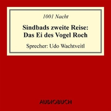 Sindbads 2. Reise: Das Ei des Vogel Roch