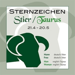 Sternzeichen Stier 21.4.-20.5.